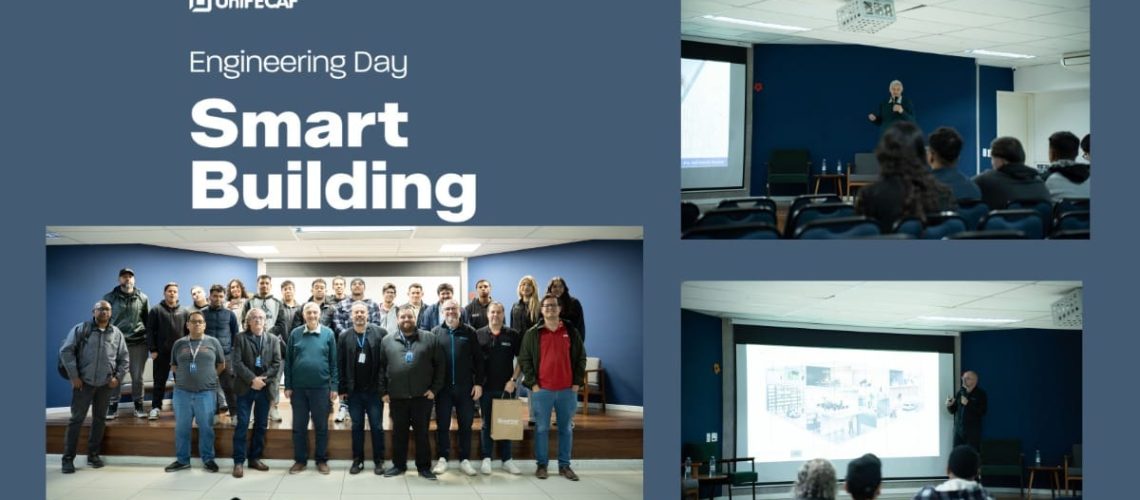 Engineering Day UniFECAF: a engenharia integrada como base dos edifícios inteligentes